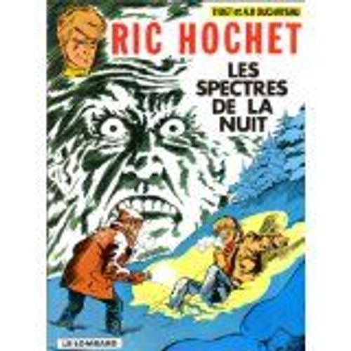 Ric Hochet - Les Spectres De La Nuit