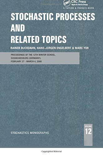 Stochastic Processes And Related Topics