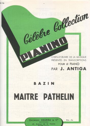 Pianino 79:Bazin "La Romance De Maître Pathelin"