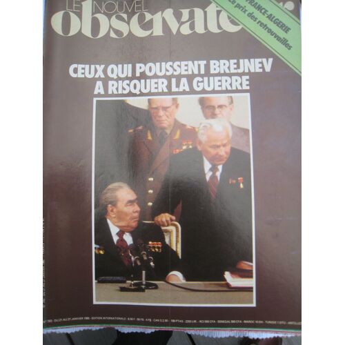 Ceux Qui Poussent Brejnev À Risquer La Guerre.
