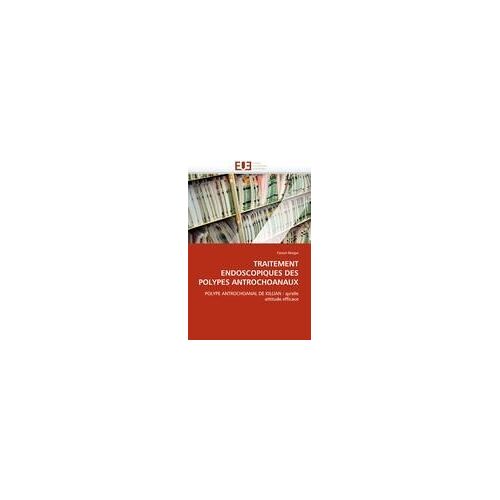 Traitement Endoscopiques Des Polypes Antrochoanaux