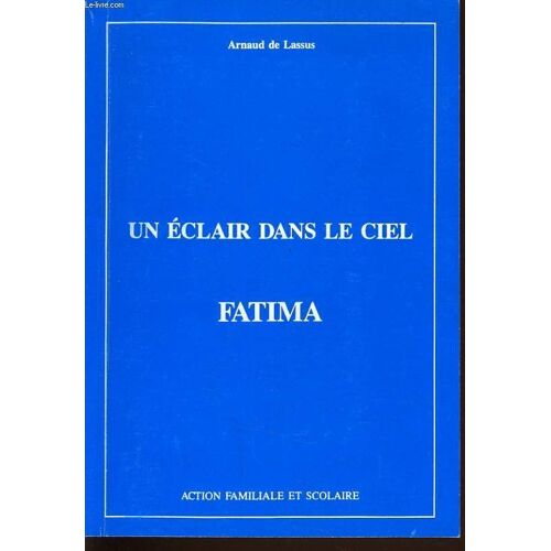 Un Eclair Dans Le Ciel Fatima