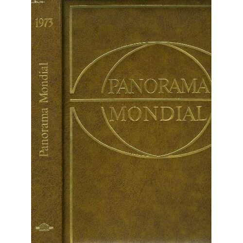 Panorama Mondial, Encyclopedie Permanente. 1973.
