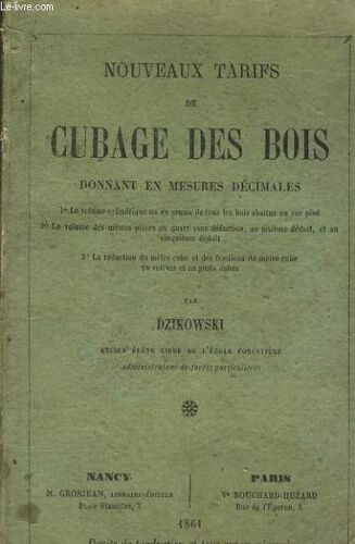 Nouveaux Tarif De Cubage Des Bois Donnant En Mesures Décimales