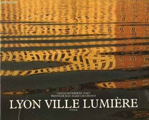 Lyon Ville Lumiere