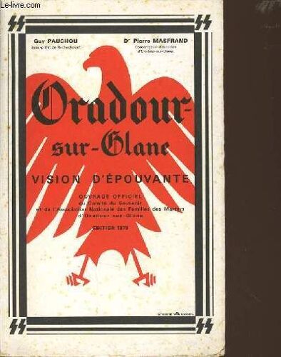 Oradour Sur Glane Vision D'épouvante