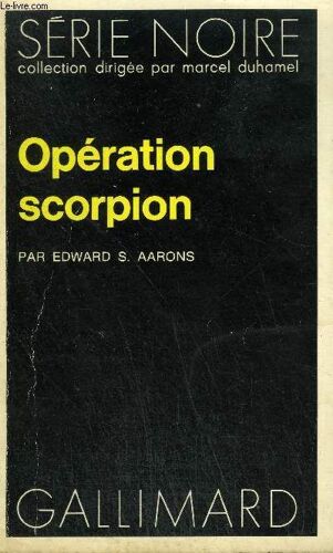 Collection : Serie Noire N° 1688 Operation Scorpion