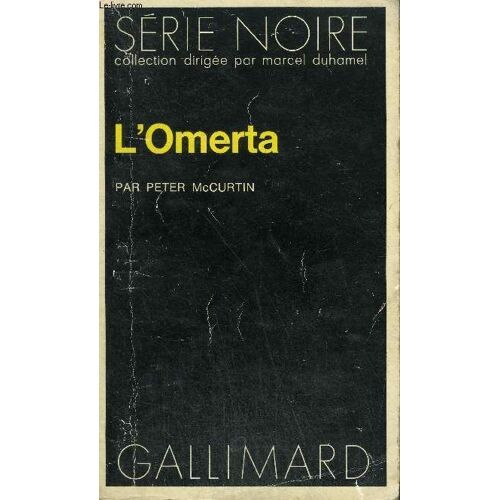 Collection : Serie Noire N° 1632 L'omerta