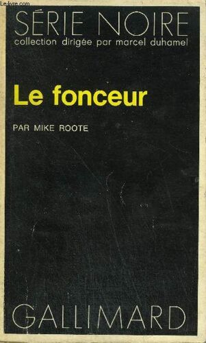 Collection : Serie Noire N° 1703 Le Fonceur