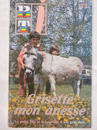 Bibliotheque De Travail Junior   Btj  N° 173 : Grisette Mon Anesse - La Petite Fille Et Le Crocodile - Les Gros Mots