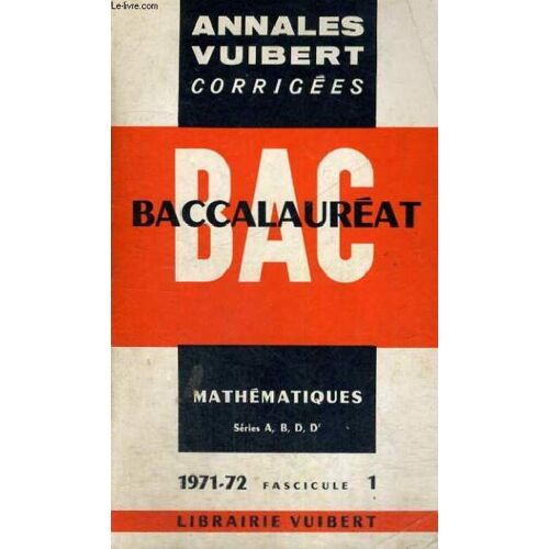 Mathematiques Series A,B,D,D' - 1971-72 Fascicule 1