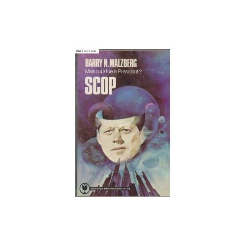 Scop Mais Qui A Tue Le President