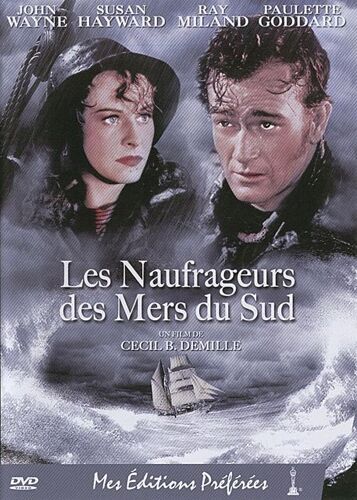 Les Naufrageurs Des Mers Du Sud