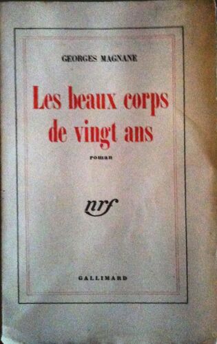 Les Beaux Corps De Vingt Ans. Roman.