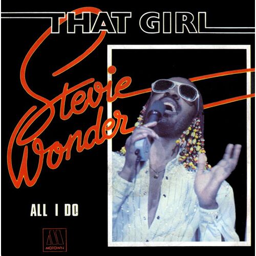That Girl / All I Do
