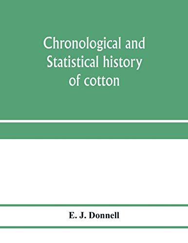 Chronological And Statistical History Of Cotton