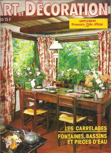 Art Et Decoration  N° 250 : Les Carrelages - Fontaines, Bassins Et Pièces D'eau