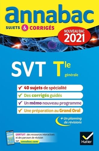 Svt Spécialité Tle Générale - Sujets Et Corrigés - Edition 2021