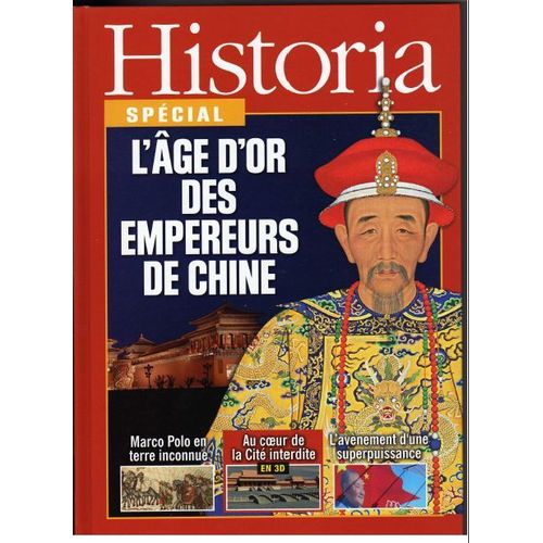 Historia Hors-Série N° 130 : Spécial L'age D'or Des Empereurs De Chine