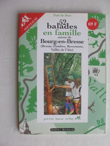 52 Balades En Famille Autour De Bourg-En-Bresse