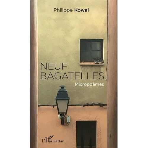 Neuf Bagatelles - Micropoèmes