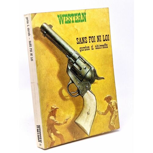 Sans Foi Ni Loi (The Godless Breed) Adapté De L'américain Par Jean-André Rey