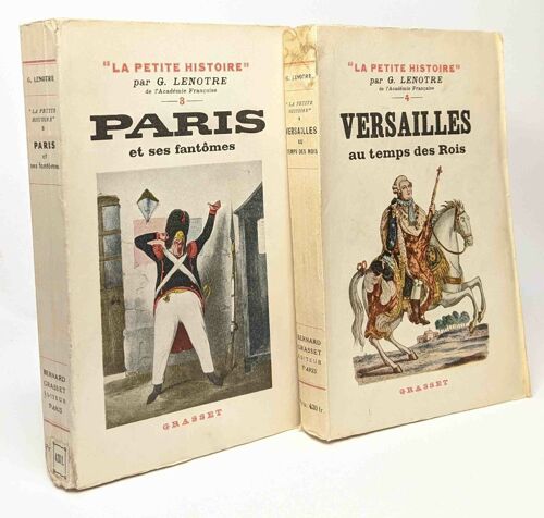 Paris Et Ses Fantômes + Versailles Au Temps Des Rois - Tomes 3 Et 4 De ""La Petite Histoire""