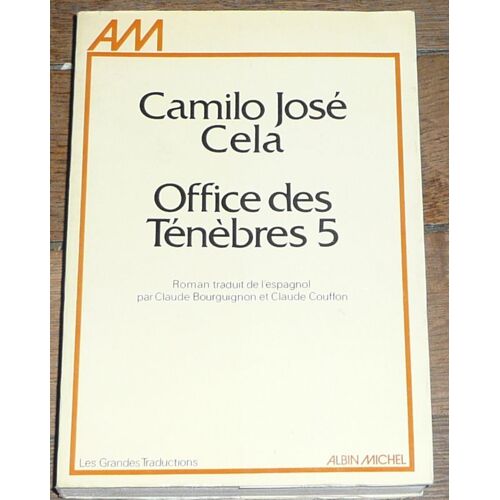 Office Des Ténèbres 5. Traduit De L'espagnol Par Claude Bourguignon Et Claude Couffon