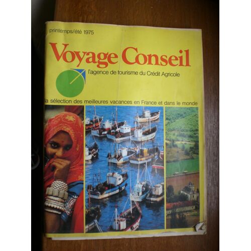 Catalogue Voyage Conseil Crédit Agricole 1975 France Et Monde