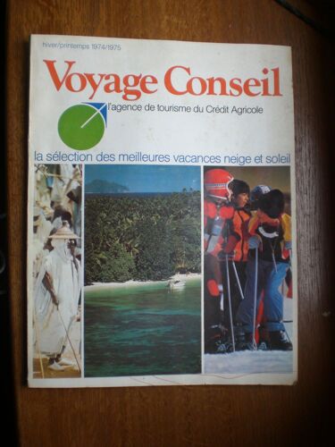 Catalogue Voyage Conseil Crédit Agricole 1974 - 1975