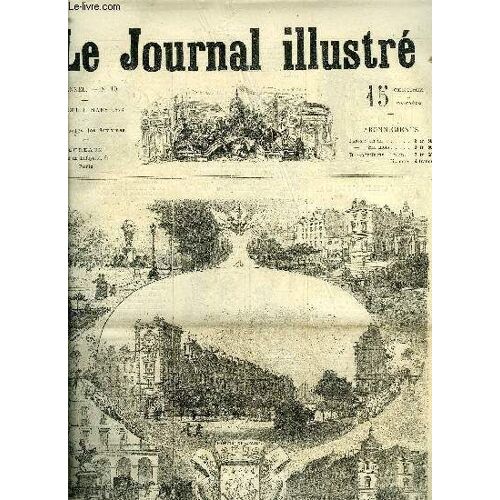 Le Journal Illustre N° 10 - Le Nouveau Paris Par Alfred D Aunay, Grandeur Et Décadence Iii Par Francisque Sarcey, Les Prochains Feuilletons Du Petit Journal