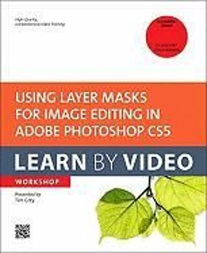 Grey, T: Using Layer Masks For Im-W/Dvd