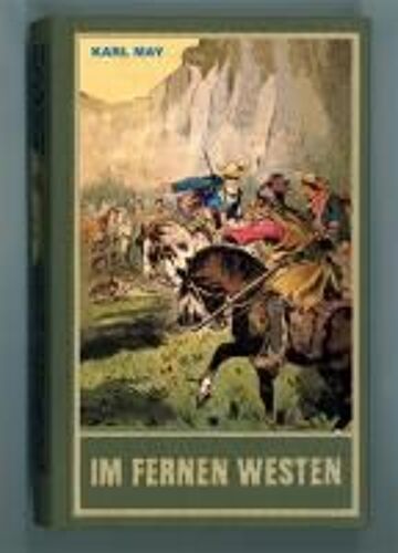 Gesammelte Werke 89 / Im Fernen Westen