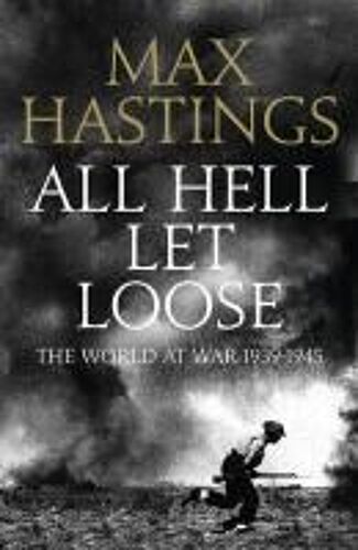 Hastings, M: All Hell Let Loose