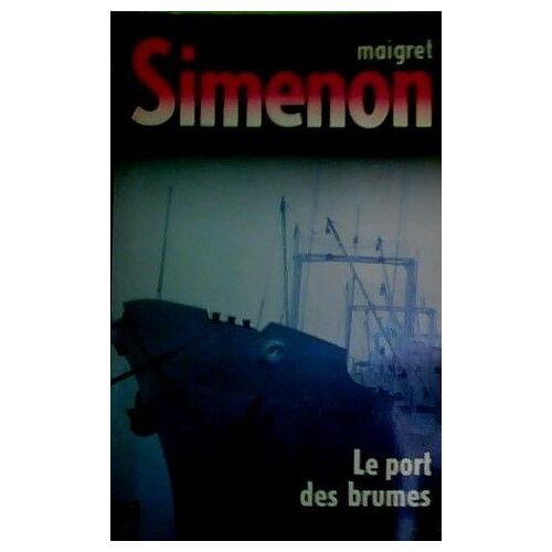 Le Port Des Brumes