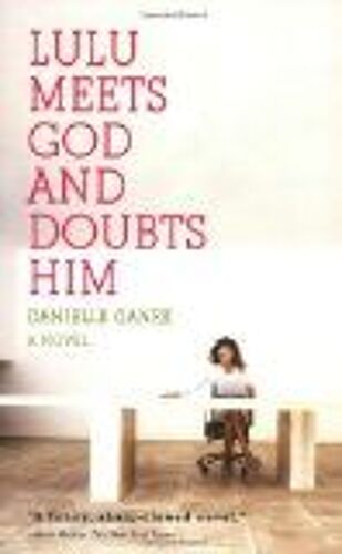 Lulu Meets God And Doubts Him