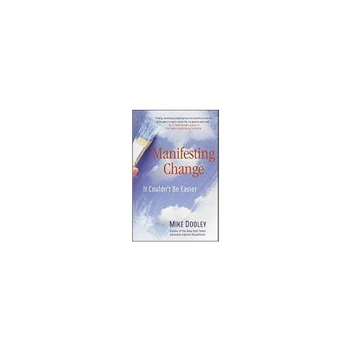 Manifesting Change