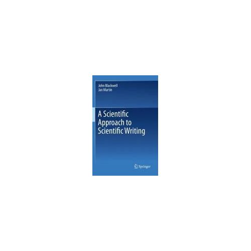 A Scientific Approach To Scientific Writing