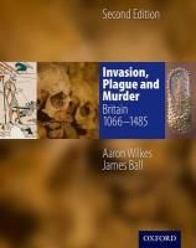 Folens History: Invasion, Plague & Murder Student Book (1066-1485)