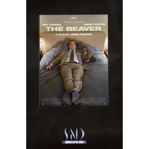 The Beaver - Le Complexe Du Castor - Dossier De Presse Du Film De Jodie Foster - Mel Gibson
