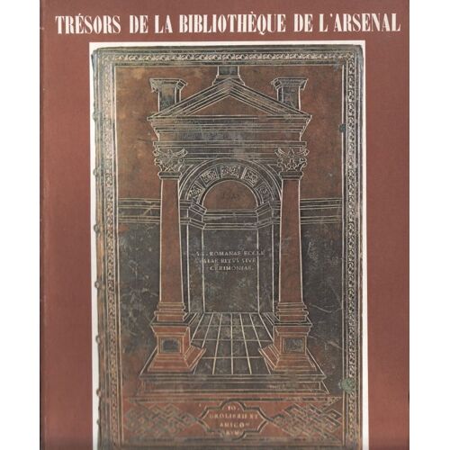 Tresors De La Bibliotheque De L'arsenal 1980