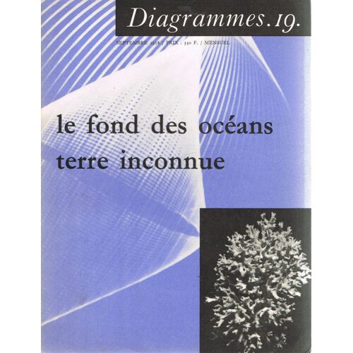 Diagrammes 19 : Le Fond Des Océans, Terre Inconnue
