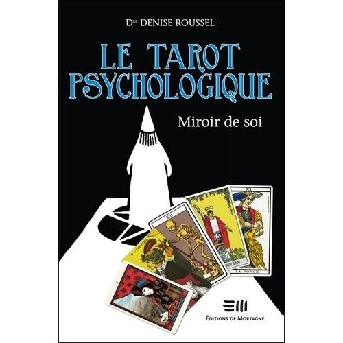 Le Tarot Psychologique - Miroir De Soi