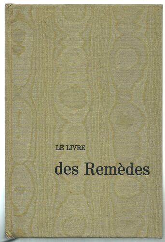 (R. Morel) : P. Brunetière : Le Livre Des Remèdes - 1971