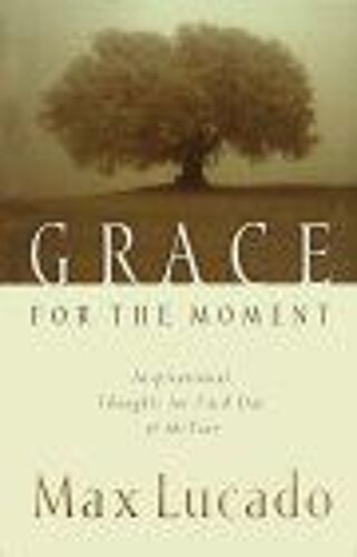 Grace For The Moment Volume I, Hardcover