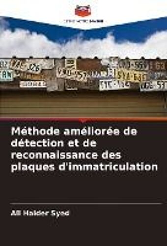 Méthode Améliorée De Détection Et De Reconnaissance Des Plaques D'immatriculation