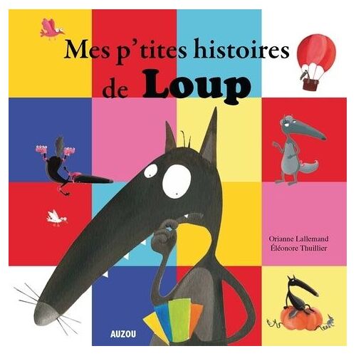 Mes P'tites Histoires De Loup
