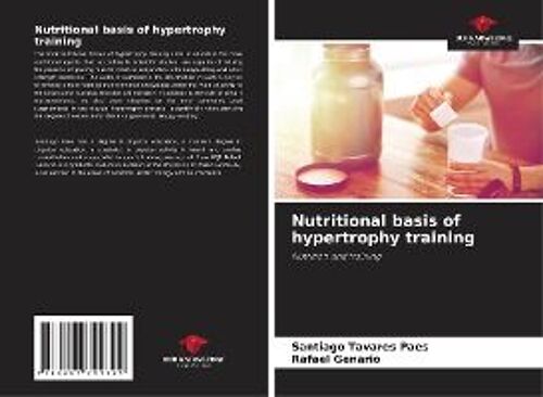 Nutritional Basis Of Hypertrophy Training