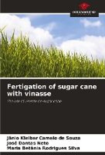 Fertigation Of Sugar Cane With Vinasse