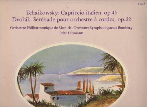 1 Tchaikovsky - Cappriccio Italien, Op .45 -- 2 Dvorak - Serenade Pour Orchestre A Cordes, Op.22